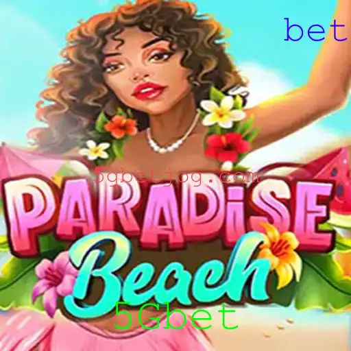 ParadiseBeach: A Excitante Aventura em 5Gbet